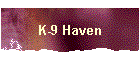 K-9 Haven