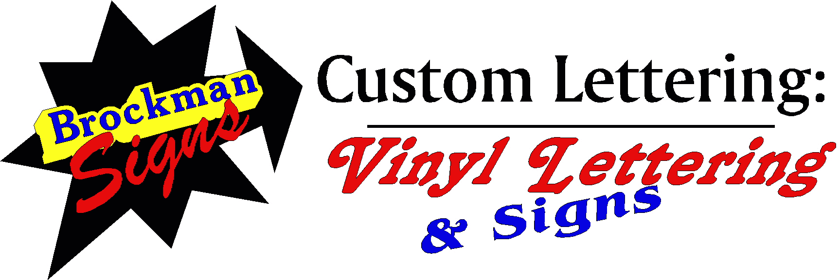 Custom Lettering:  Vinyl Lettering, Decals and Signs